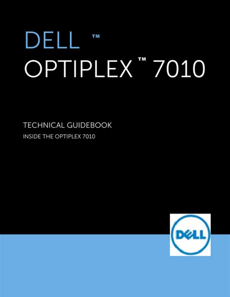 DELL™ OPTIPLEX™ 7010 TECHNICAL GUIDEBOOK VER1.2 .